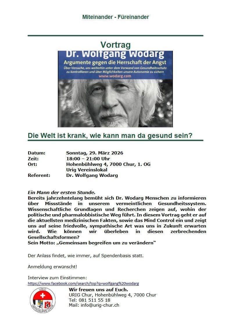 Die Welt ist krank – wie kann man da gesund sein? – Vortrag von Dr. Wolfgang Wodarg